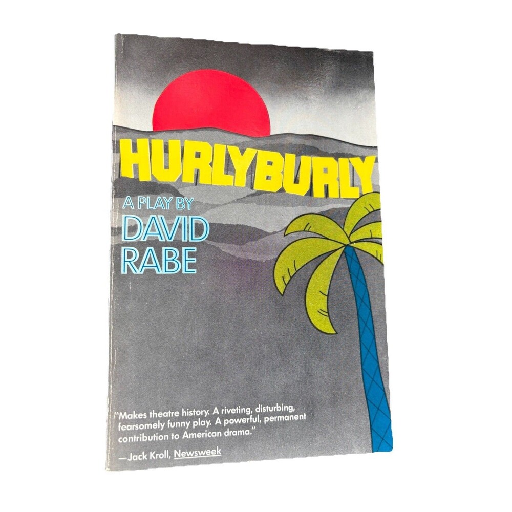 Hurlyburly A Play by David Rabe. Grove Press. 1985 First Evergreen Edition